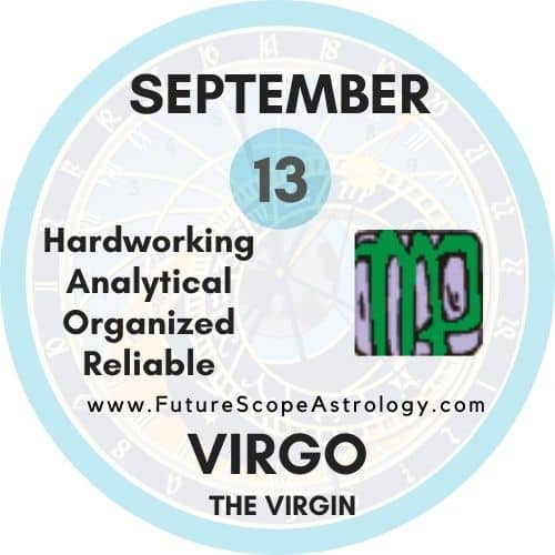 zodiac signs sept 13 what sign am i and what does it mean